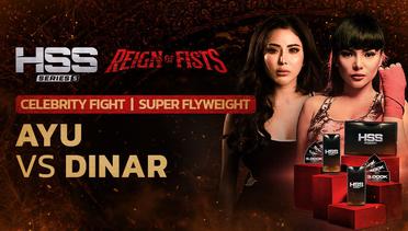 Full Match - Ayu vs Dinar | Celebrity Fight - Super Flyweight | HSS 5