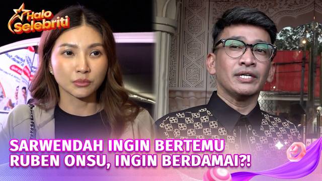 Sarwendah Tawarkan Pertemuan dengan Ruben Onsu, Ingin Berdamai? | Halo Selebriti