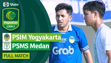 PSIM Yogyakarta Vs PSMS Medan - Full Match | Pegadaian Liga 2 2023/24
