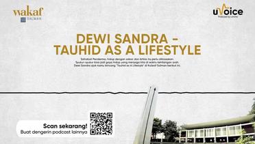 Dewi Sandra | Tauhid as A Lifestyle