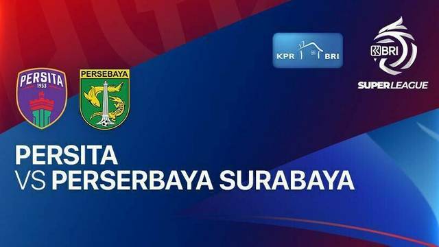 PERSITA vs PERSEBAYA Surabaya - BRI Super League