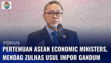 Mendag Zulhas di Hari Ketiga Pertemuan ASEAN Economic Ministers | Fokus