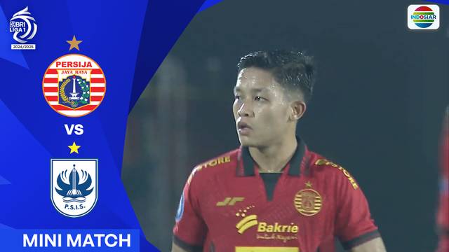 Persija VS PSIS Semarang - Mini Match | BRI Liga 1 2024/25