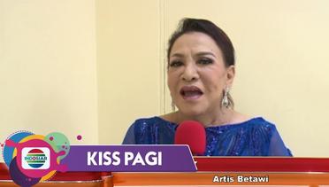 Kiss Pagi - Konser Betawi Jaman Now Meriahkan Hut Jakarta ke 492 dan Ajang Reuinan Artis Betawi