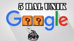 5 Hal Unik Google