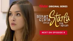 Surat Cinta Untuk Starla The Series - Vidio Original Series | Next On Episode 8