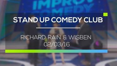 Stand Up Comedy Club - Richard Rain & Wisben 02/03/16