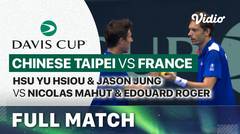 Chinese Taipei (Hsu Yu Hsiou & Jason Jung) vs France (Nicolas Mahut & Edouard Roger-Vasselin) - Full Match | Qualifiers Davis Cup 2024