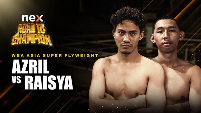 Azril Hikmah vs Muhammad Raisya - Full Match | nex Road to Champion 2026