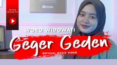Woro Widowati - Geger Geden (Official Music Video)