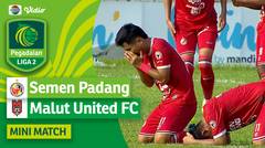 Semen Padang VS Malut United FC - Mini Match | Pegadaian Liga 2 2023/2024