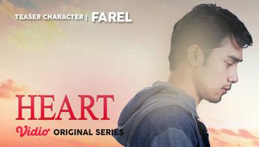 Farel - Heart, Vidio Original Series  | Teaser Character