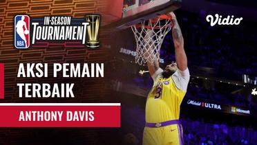 Nightly Notable | Pemain Terbaik 10 Desember 2023 - Anthony Davis | NBA In Season Tournament 2023/24