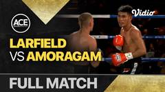 Full Match | Vegas Larfield vs Sunan Amoragam | Ace Boxing 2023