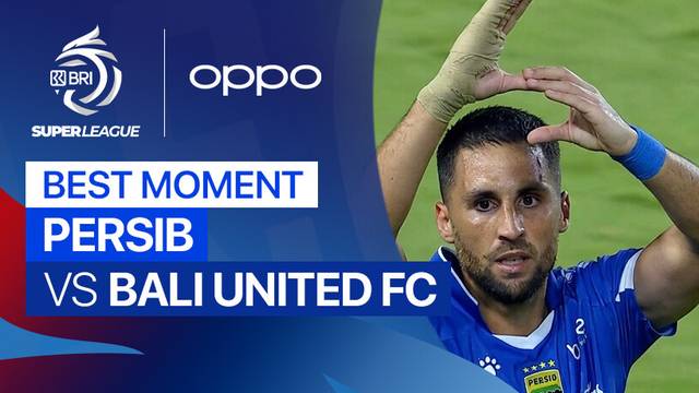 Best Moment PERSIB vs Bali United FC | BRI Super League 2025/26