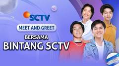 Meet & Greet #91 -  Bintang SCTV