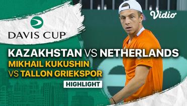 Highlights | Grup D Kazakhstan vs Netherlands | Mikhail Kukushkin vs Tallon Griekspoor | Davis Cup 2022