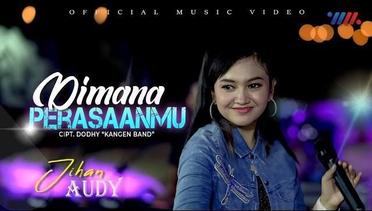 Jihan Audy  Dimana Perasaanmu Official Music Video