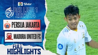 Persija Jakarta VS Madura United FC - Full Highlights | BRI Liga 1 2023/24