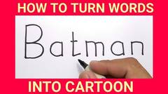 WOW, menggambar kata batman jadi BATMAN KEREN / how to turn words BATMAN into cartoon