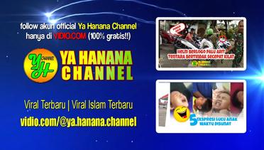 Video Terbaiik Ya Hanana Channel Vidio.com - part 29