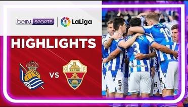Match Highlights | Real Sociedad vs Elche | LaLiga Santander 2022/2023