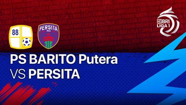 Full Match - PS Barito Putera vs Persita | BRI Liga 1 2021/22