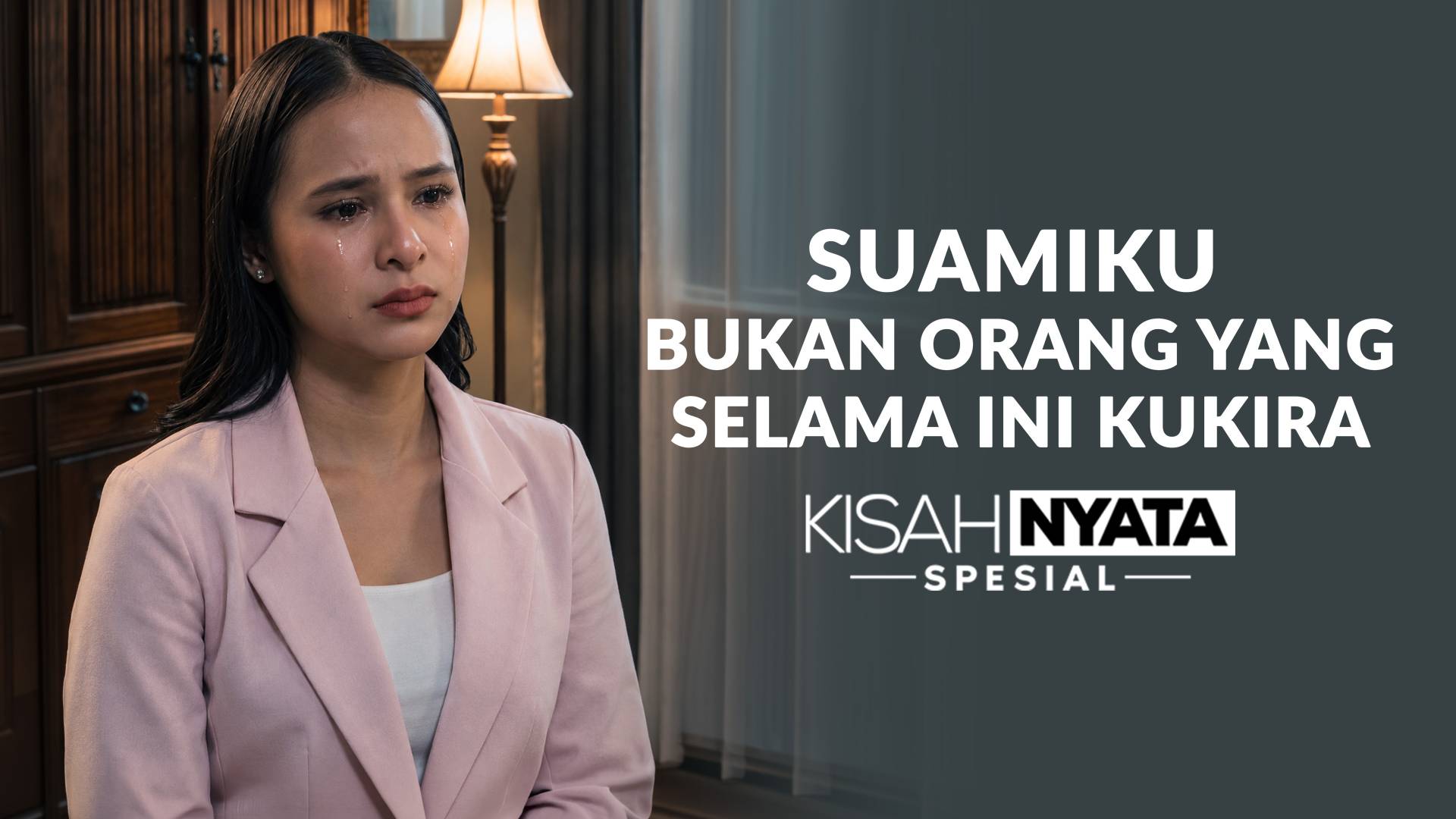 Suamiku Bukan Orang Yang Selama Ini Kukira