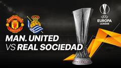 Full Match - Man. United vs Real Sociedad I UEFA Europa League 2020/2021