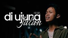 Sierra - Di Ujung Jalan (Official Lyric Video)