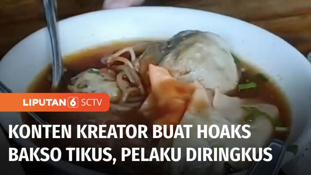 Viral di Medsos, Konten Kreator yang Sebarkan Hoaks Video Bakso Tikus Ditangkap | Liputan 6