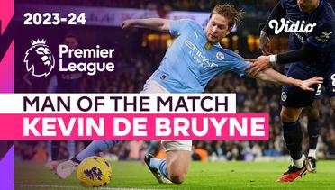 Aksi Man of the Match: Kevin De Bruyne | Man City vs Chelsea | Premier League 2023/24