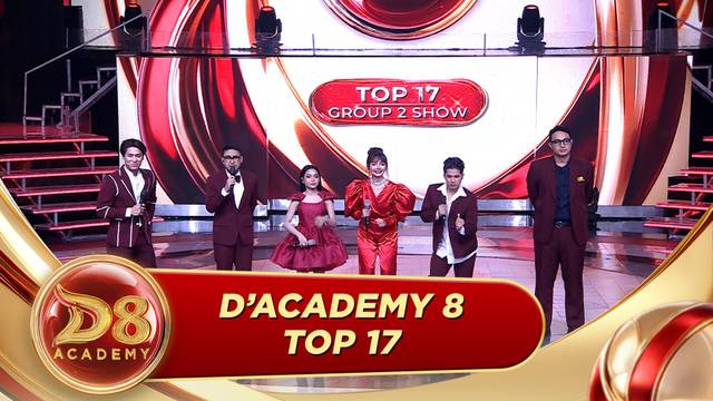 D'Academy 8 - Top 17 Group 2 Show