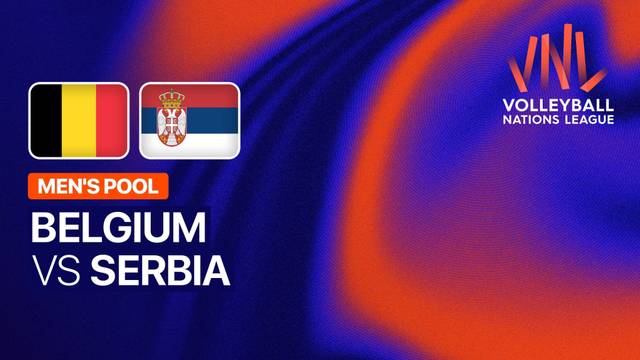 Men: Belgium vs Serbia - Full Match | Volleyball Nations League 2026