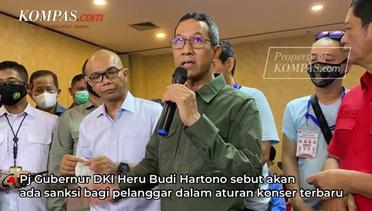 Pj Gubernur DKI Siapkan Sanksi untuk Pelanggar Aturan Konser