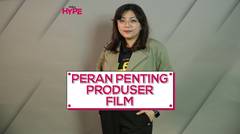 Susanti Dewi Menceritakan Peran Penting Seorang Produser Dalam Dunia Perfilman