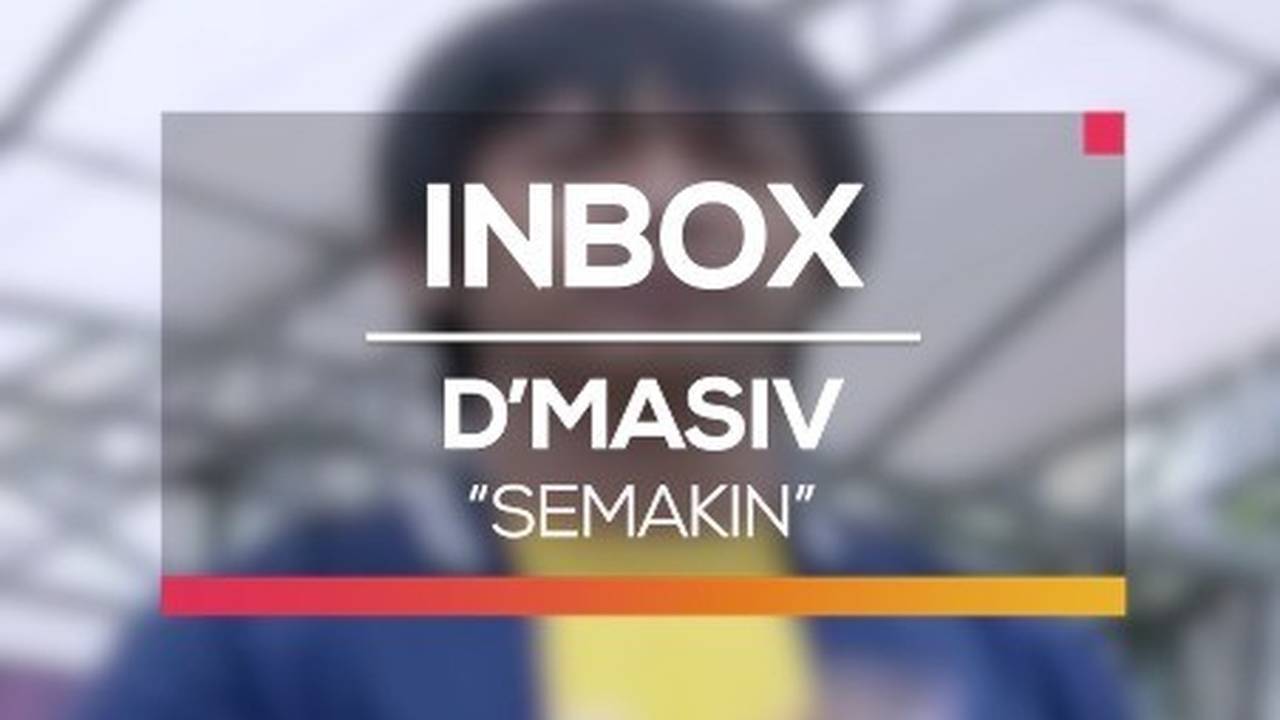 D'Masiv - Semakin (Live on Inbox)