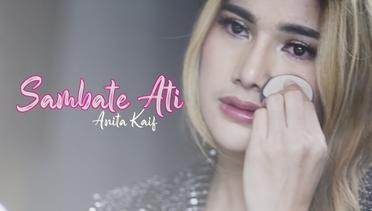 Anita Kaif - Sambate Ati (Official Music Video)