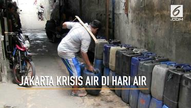 Jakarta Krisis Air Bersih di Hari Air Sedunia 