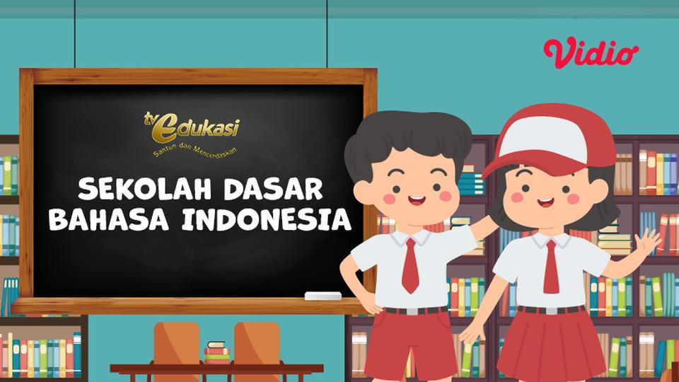 TV Edukasi - Bahasa Indonesia