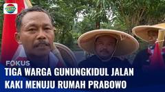 Penuhi Nazar Menang Pilpres, Tiga Warga Gunungkidul Jalan Kaki Menuju Rumah Prabowo | Fokus