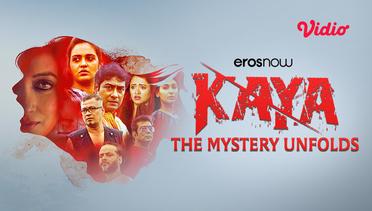 Kaya: The Mystery Unfolds - Trailer
