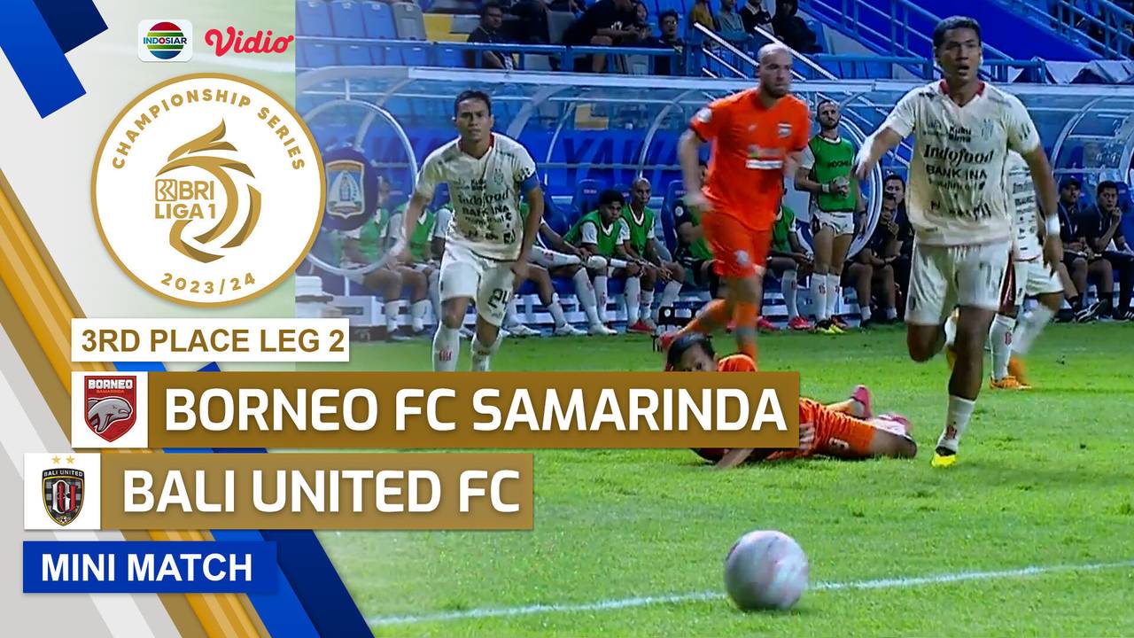 Borneo FC Samarinda VS Bali United FC Mini Match Championship