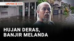 Hujan Deras, Banjir Melanda | Liputan 6