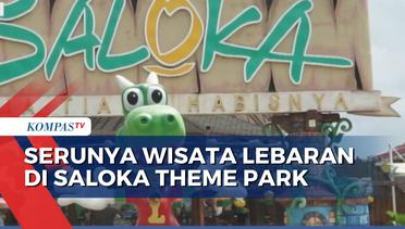 Wisata Saloka Theme Park Rekomendasi Liburan Lebaran