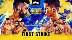 ONE: FIRST STRIKE | Full Event