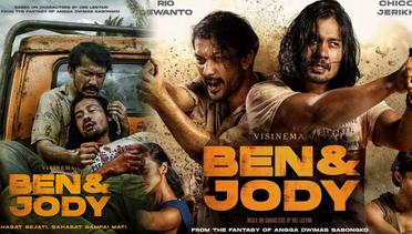Sinopsis Ben & Jody (2022), Film Indonesia 13+ Genre Drama Aksi Petualangan