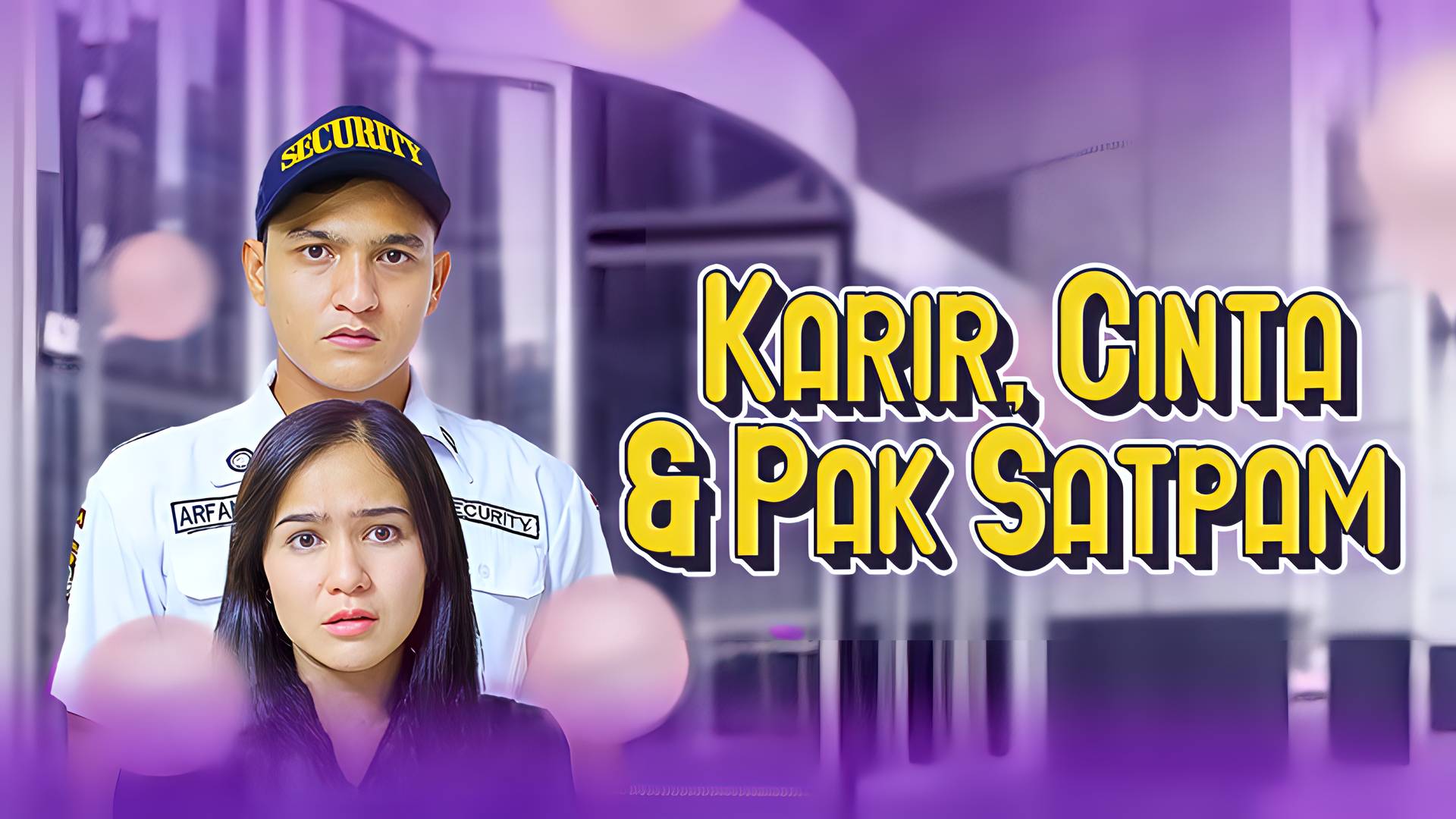 Karier, Cinta dan Pak Satpam