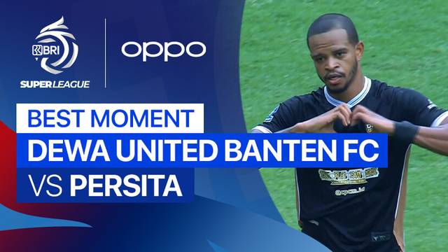 Best Moment Dewa United Banten FC vs PERSITA | BRI Super League 2025/26