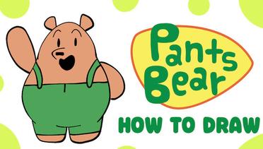 How to Draw Pants Bear
